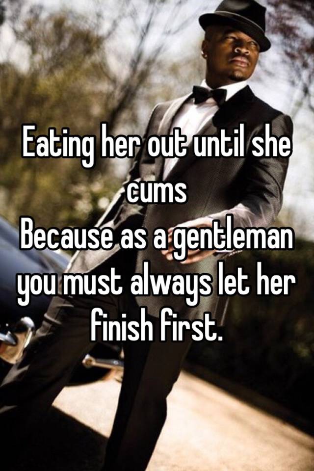 cums always she first